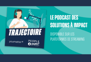 Podcast Trajectoire - People4Impact by Birdeo